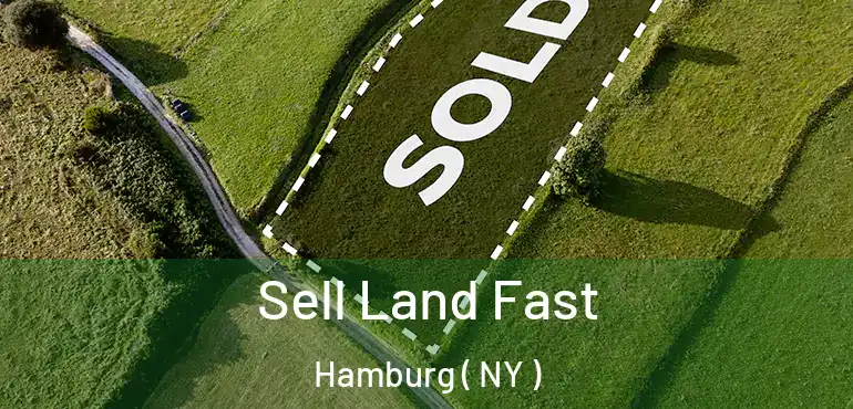  Sell Land Fast Hamburg ( NY )
