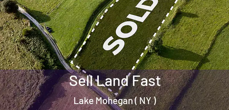  Sell Land Fast Lake Mohegan ( NY )