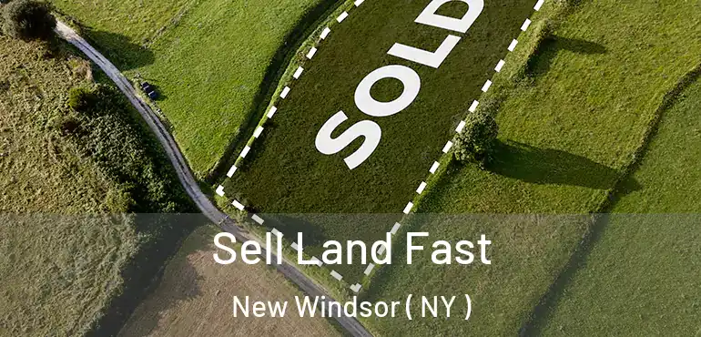  Sell Land Fast New Windsor ( NY )