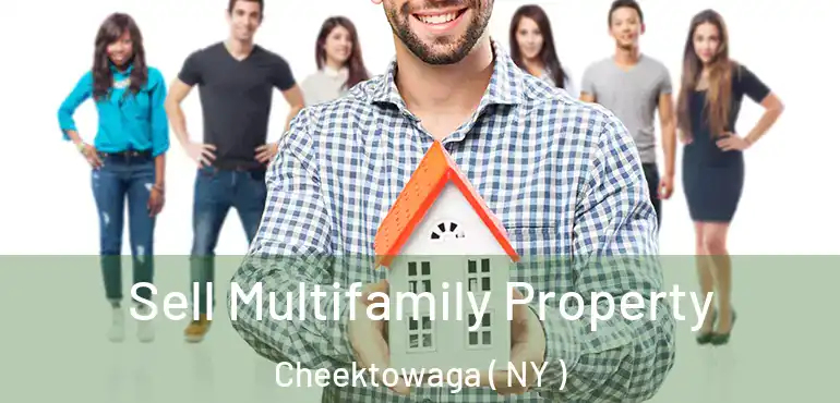  Sell Multifamily Property Cheektowaga ( NY )