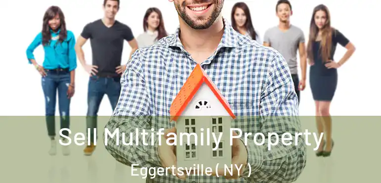  Sell Multifamily Property Eggertsville ( NY )