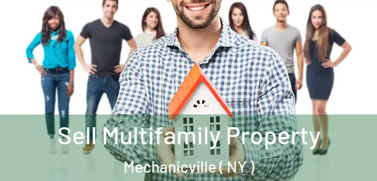  Sell Multifamily Property Mechanicville ( NY )