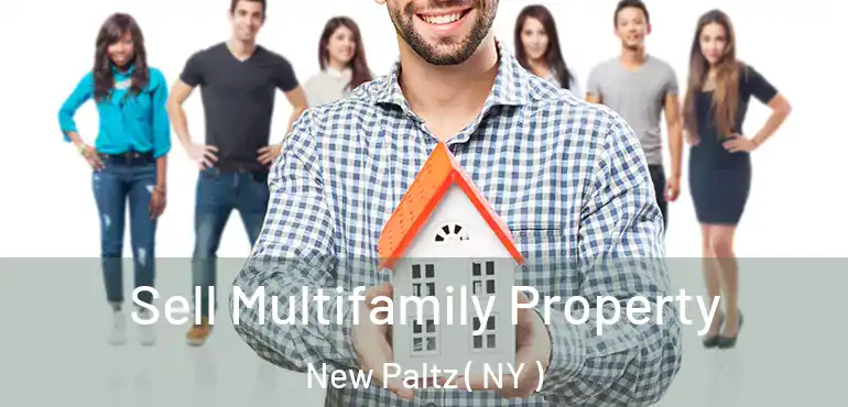  Sell Multifamily Property New Paltz ( NY )