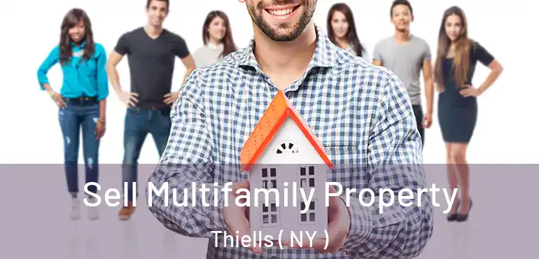  Sell Multifamily Property Thiells ( NY )