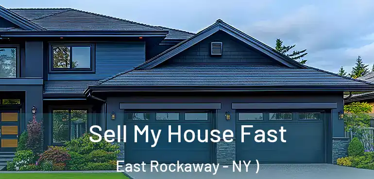  Sell My House Fast East Rockaway - NY )