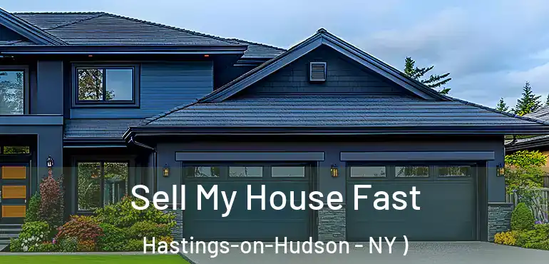  Sell My House Fast Hastings-on-Hudson - NY )