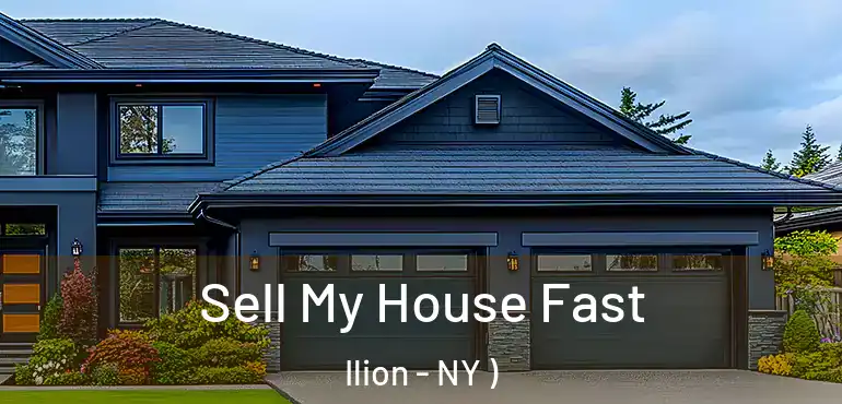  Sell My House Fast Ilion - NY )