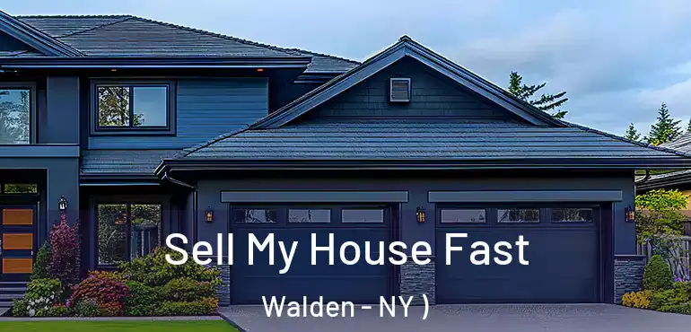  Sell My House Fast Walden - NY )