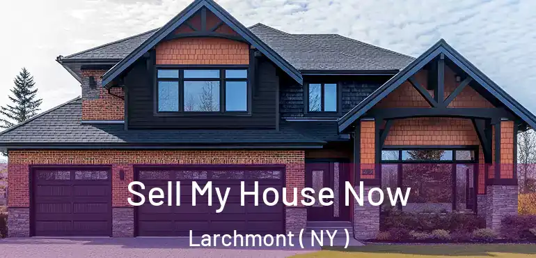  Sell My House Now Larchmont ( NY )