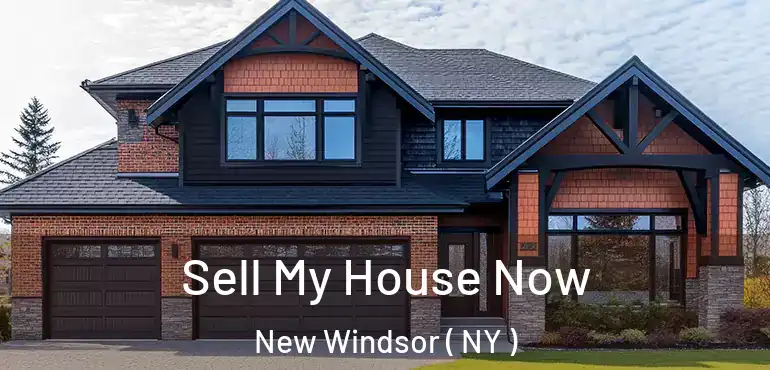  Sell My House Now New Windsor ( NY )