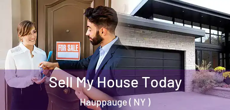 Sell My House Today Hauppauge ( NY )