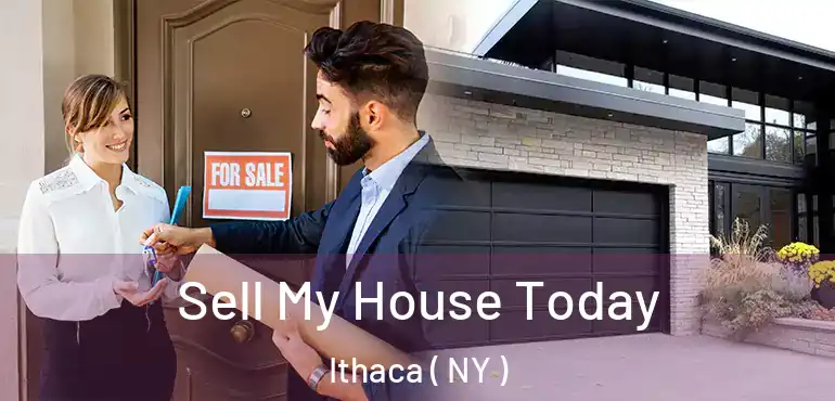  Sell My House Today Ithaca ( NY )