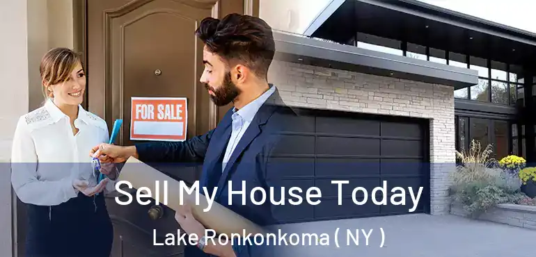  Sell My House Today Lake Ronkonkoma ( NY )