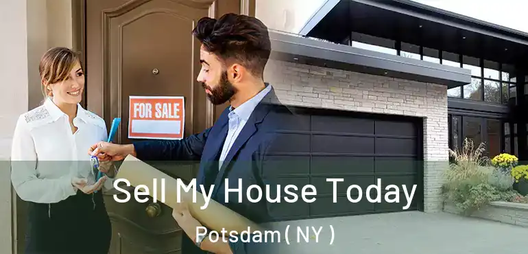  Sell My House Today Potsdam ( NY )