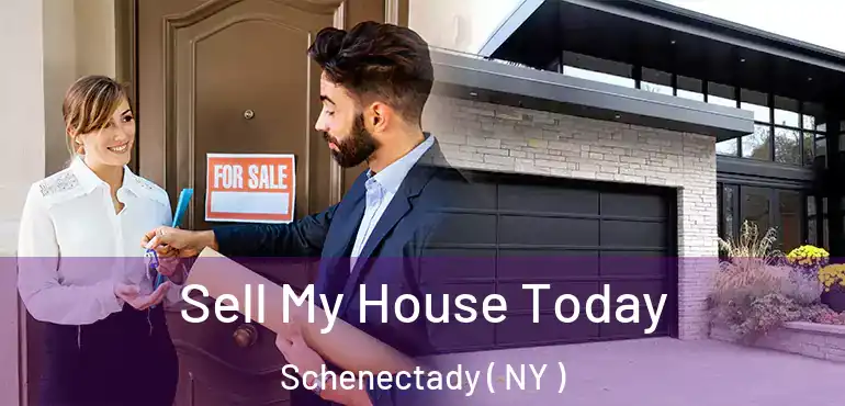  Sell My House Today Schenectady ( NY )