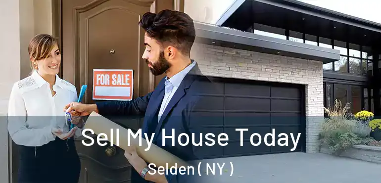 Sell My House Today Selden ( NY )