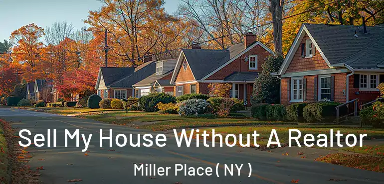  Sell My House Without A Realtor Miller Place ( NY )