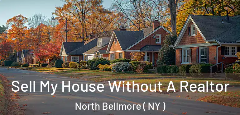  Sell My House Without A Realtor North Bellmore ( NY )