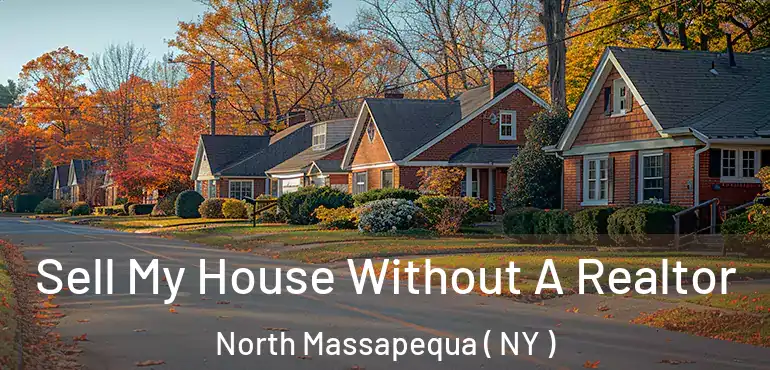  Sell My House Without A Realtor North Massapequa ( NY )