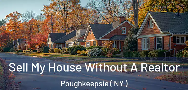  Sell My House Without A Realtor Poughkeepsie ( NY )