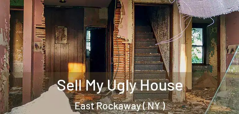  Sell My Ugly House East Rockaway ( NY )