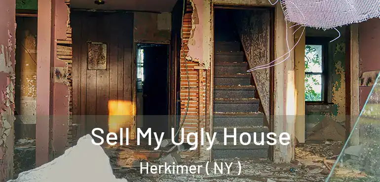  Sell My Ugly House Herkimer ( NY )