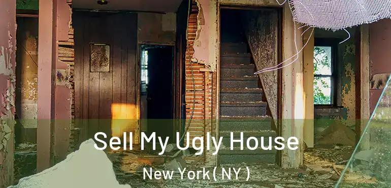  Sell My Ugly House New York ( NY )