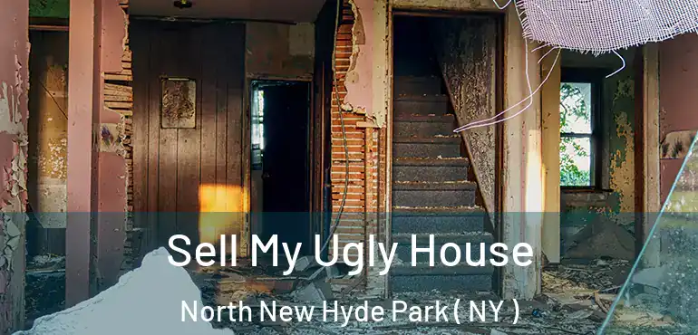  Sell My Ugly House North New Hyde Park ( NY )