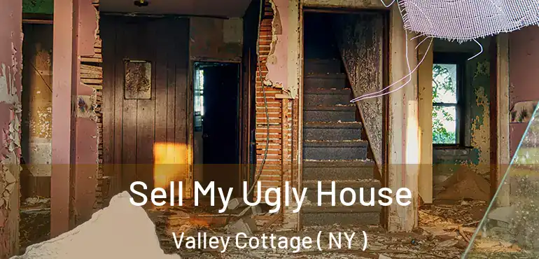  Sell My Ugly House Valley Cottage ( NY )