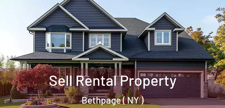  Sell Rental Property Bethpage ( NY )