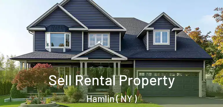  Sell Rental Property Hamlin ( NY )