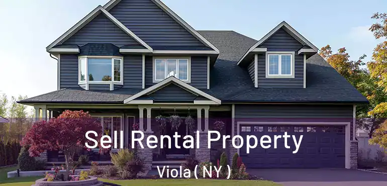  Sell Rental Property Viola ( NY )