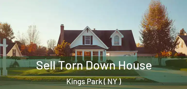  Sell Torn Down House Kings Park ( NY )