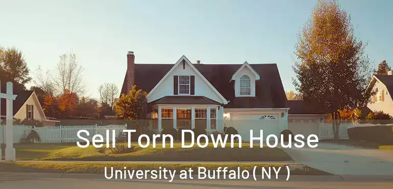  Sell Torn Down House University at Buffalo ( NY )