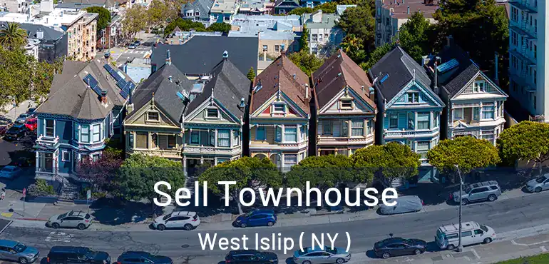  Sell Townhouse West Islip ( NY )