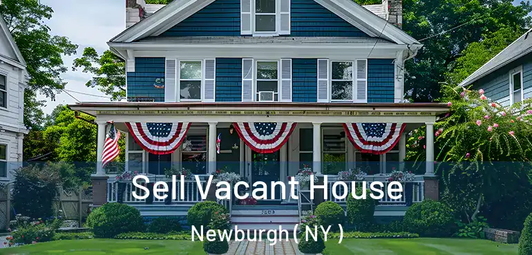  Sell Vacant House Newburgh ( NY )