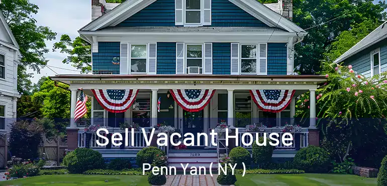  Sell Vacant House Penn Yan ( NY )