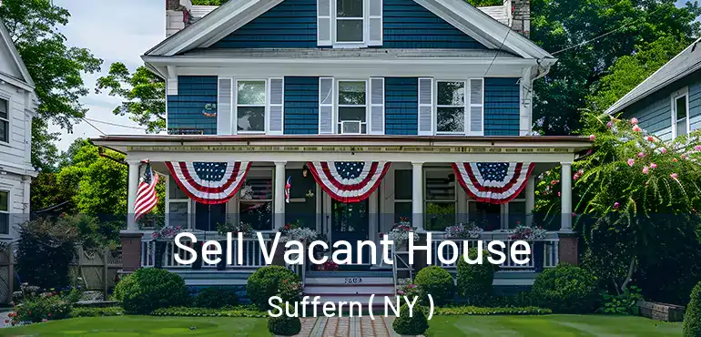  Sell Vacant House Suffern ( NY )