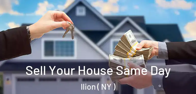  Sell Your House Same Day Ilion ( NY )