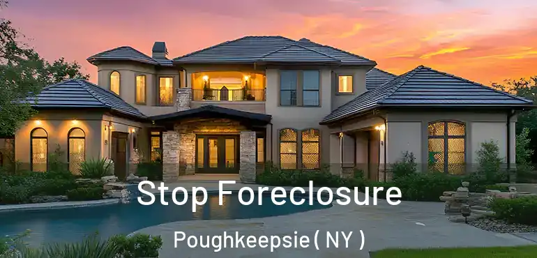  Stop Foreclosure Poughkeepsie ( NY )
