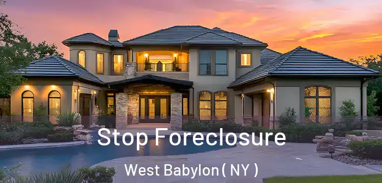  Stop Foreclosure West Babylon ( NY )