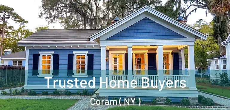  Trusted Home Buyers Coram ( NY )