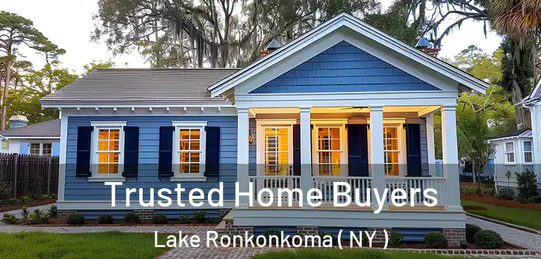  Trusted Home Buyers Lake Ronkonkoma ( NY )