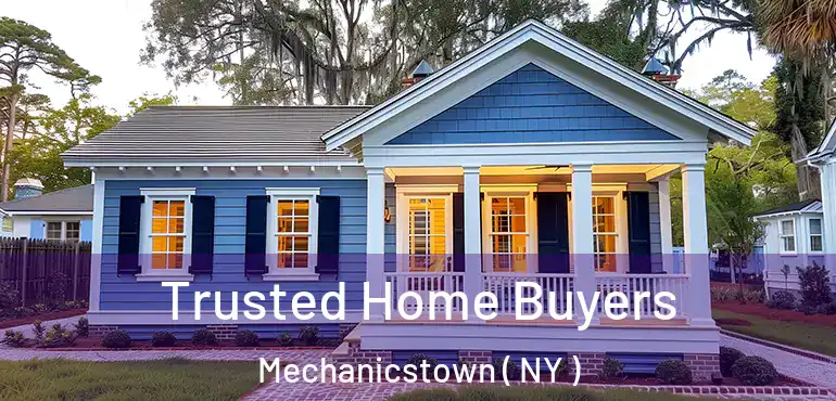  Trusted Home Buyers Mechanicstown ( NY )