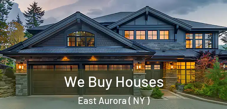  We Buy Houses East Aurora ( NY )