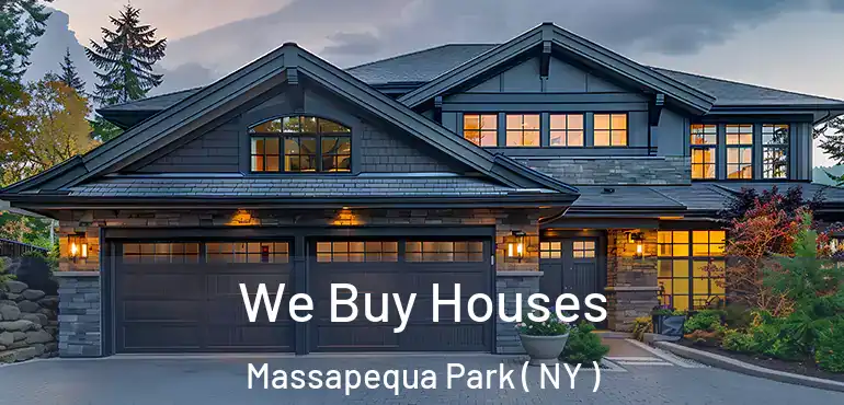  We Buy Houses Massapequa Park ( NY )