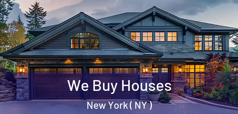  We Buy Houses New York ( NY )