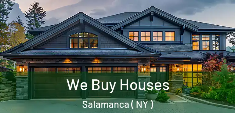  We Buy Houses Salamanca ( NY )