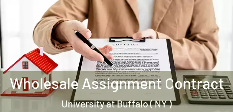  Wholesale Assignment Contract University at Buffalo ( NY )