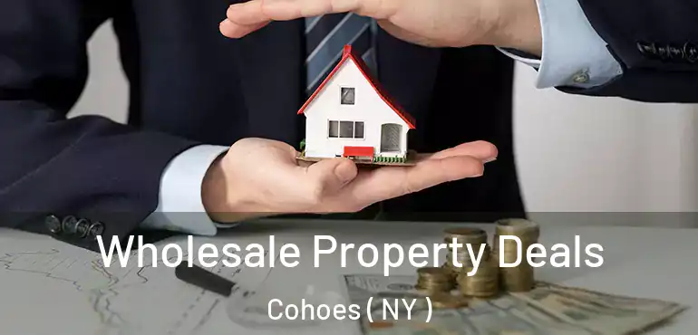  Wholesale Property Deals Cohoes ( NY )